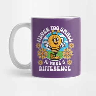 Cute Bee Never Too Small to Make a Difference - Save The Bees Mug